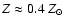 $Z \approx 0.4~Z_\odot$