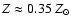 $Z \approx 0.35~Z_\odot$