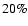 $ 20\%$