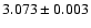 $3.073\pm0.003$