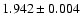 $1.942\pm0.004$