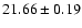 $21.66\pm0.19$