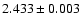 $2.433\pm0.003$