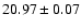 $20.97\pm0.07$