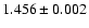 $1.456\pm0.002$