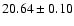 $20.64\pm0.10$