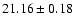 $21.16\pm0.18$