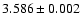 $3.586\pm0.002$
