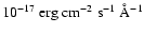 $10^{-17}~{\rm erg}~{\rm cm}^{-2}~{\rm s}^{-1}~{\rm \AA}^{-1}$