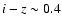 $i-z \sim 0.4$