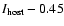 $I_{\rm host} - 0.45$