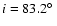 $i=83.2\hbox{$^\circ$ }$