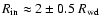 $R_{\rm in} \approx 2\pm0.5~R_{\rm wd} $
