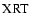 $\rm {XRT}$