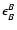 $\epsilon^B_B$