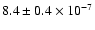 $8.4\pm0.4\times10^{-7}$