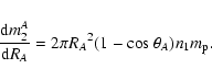 \begin{displaymath}\frac{{\rm d}m^A_2}{{\rm d}R_A}=2\pi {R_A}^2(1-{\rm cos}~ \theta_A )
n_1 m_{\rm p}. \end{displaymath}