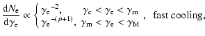 $\displaystyle \frac{{\rm d}N_{\rm e}}{{\rm d}\gamma_{\rm e}}\propto \cases{{\ga...
...}}^{-(p+1)},~\gamma_{\rm m}<\gamma_{\rm e}<\gamma_{\rm M}},~~\rm fast~ cooling,$