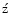 ${\rm\acute{z}}$