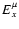 $E_{x}^{\mu}$