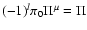 $(-1)^{l}\pi_{0}\Pi^{\mu}=\Pi$