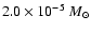 $2.0\times 10^{-5}~M_{\odot}$