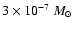 $3\times 10^{-7}~M_\odot$