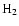 $\rm {H_{2}}$
