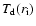$T_{\rm d}(r_{\rm i})$