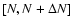 $[N,N+\Delta N]$