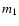 $m_{\rm 1}$