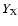 $Y_{\rm X}$