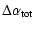 $\displaystyle \Delta\alpha_{\rm tot}$