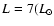 $L=7 (L_{\odot}$