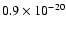 $0.9 \times 10^{-20}$