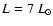 $L=7~L_\odot$