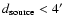 $d_{\rm source} < 4 \hbox{$^\prime$ }$