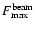 $F^{\rm beam}_{\rm max}$