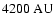 $4200~\rm AU$