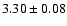 $ 3.30 \pm 0.08 $