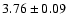 $ 3.76 \pm 0.09 $