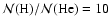 $\mathcal{N}({\rm H}) / \mathcal{N}({\rm He}) = 10$