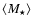 $\langle M_{\star} \rangle$