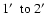 $1 \hbox{$^\prime$ }~{\rm to}~2 \hbox{$^\prime$ }$