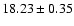 $18.23 \pm 0.35 $