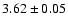 $ 3.62 \pm 0.05 $