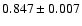$0.847\pm 0.007$