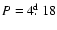 $P = 4\hbox{$.\!\!^{\rm d}$ }18$