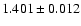 $1.401 \pm 0.012$