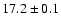 $17.2 \pm 0.1$